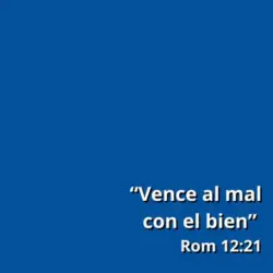 'Anuncio 1'Vencer al mal con el bien2 - Rom. 12:21